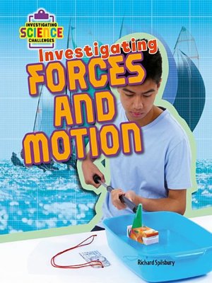 cover image of Investigating Forces and Motion